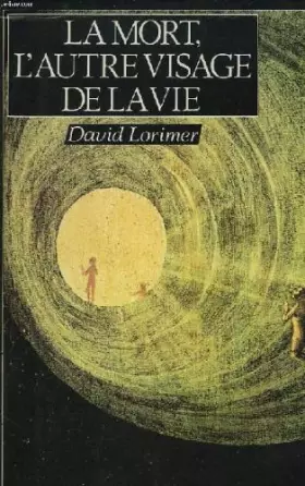 Couverture du produit · La mort, l'autre visage de la vie