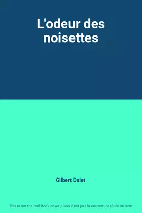 Couverture du produit · L'odeur des noisettes