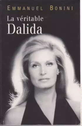 Couverture du produit · La véritable Dalida