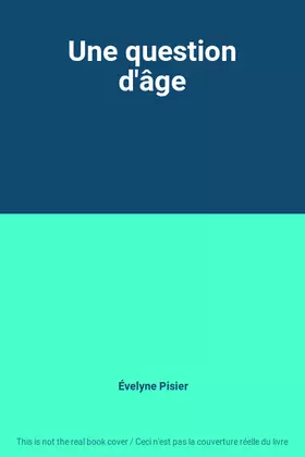 Couverture du produit · Une question d'âge