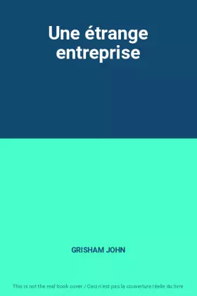 Couverture du produit · Une étrange entreprise