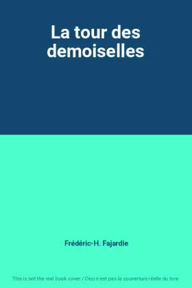 Couverture du produit · La tour des demoiselles