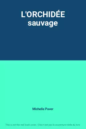 Couverture du produit · L'ORCHIDÉE sauvage