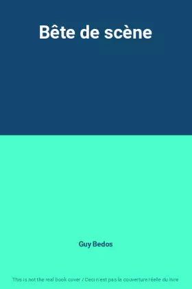 Couverture du produit · Bête de scène
