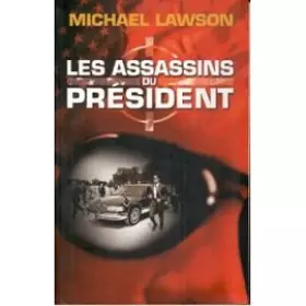Couverture du produit · Les assassins du président