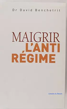 Couverture du produit · Maigrir l'anti régime
