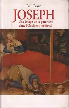 Couverture du produit · JOSEPH.UNE IMAGE DE LA PATERNITE DANS L'OCCIDENT MEDIEVAL.