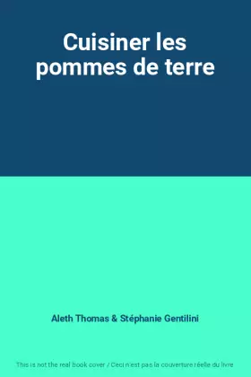 Couverture du produit · Cuisiner les pommes de terre