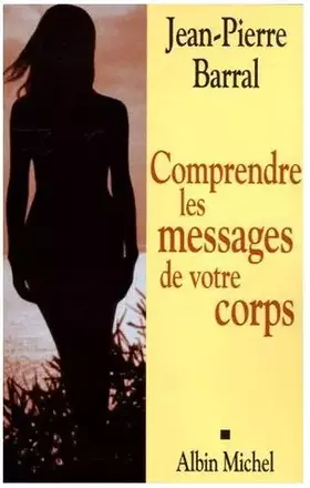 Couverture du produit · Comprendre les messages de votre corps