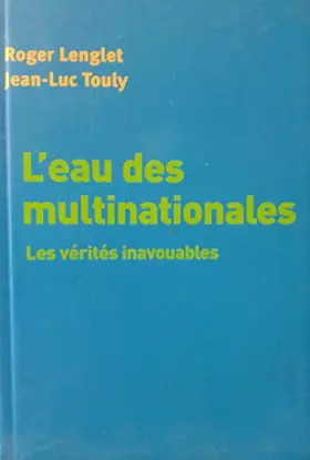Couverture du produit · L'eau des multinationales : Les vérités inavouables