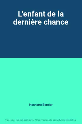 Couverture du produit · L'enfant de la dernière chance