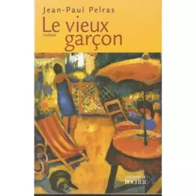 Couverture du produit · Le vieux garçon