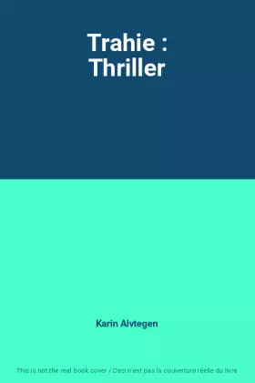 Couverture du produit · Trahie : Thriller