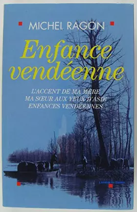 Couverture du produit · Enfance vendéenne