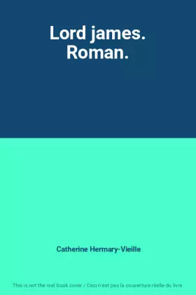Couverture du produit · Lord james. Roman.