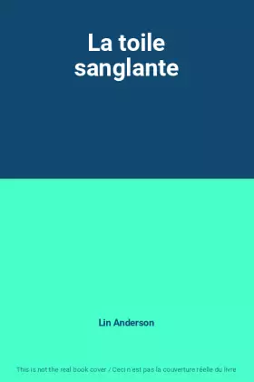 Couverture du produit · La toile sanglante