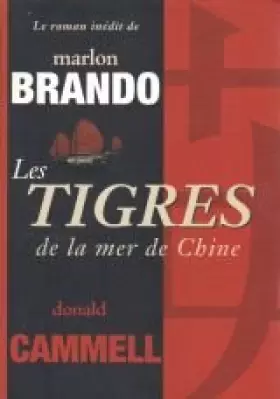 Couverture du produit · Les tigres de la mer de Chine