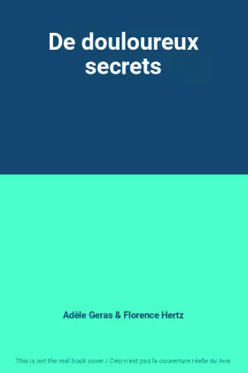 Couverture du produit · De douloureux secrets