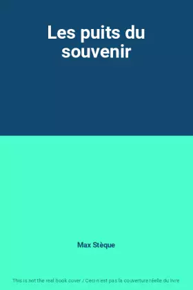 Couverture du produit · Les puits du souvenir