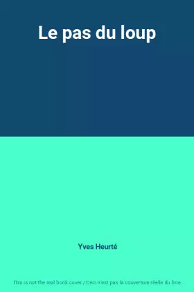 Couverture du produit · Le pas du loup