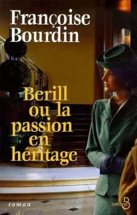 Couverture du produit · Berill ou La passion en héritage