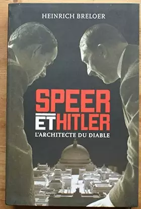Couverture du produit · Speer et Hitler - L'architecte du Diable