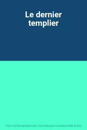 Couverture du produit · Le dernier templier