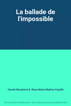 Couverture du produit · La ballade de l'impossible