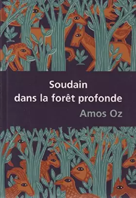 Couverture du produit · Soudain dans la forêt profonde