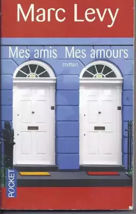 Couverture du produit · Mes amis mes amours