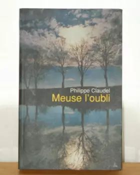 Couverture du produit · Meuse l'oubli