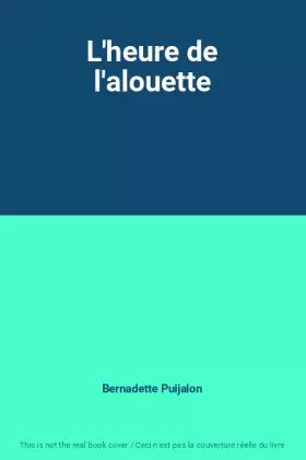 Couverture du produit · L'heure de l'alouette