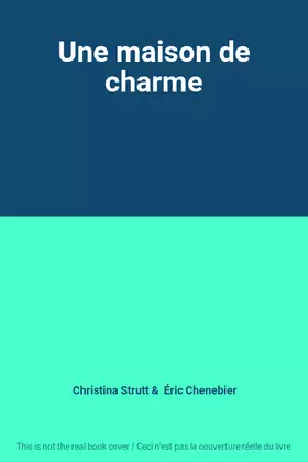Couverture du produit · Une maison de charme