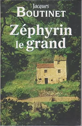 Couverture du produit · Zéphyrin le grand