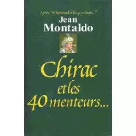 Couverture du produit · Chirac et les 40 menteurs