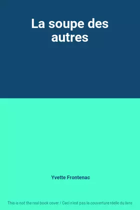 Couverture du produit · La soupe des autres