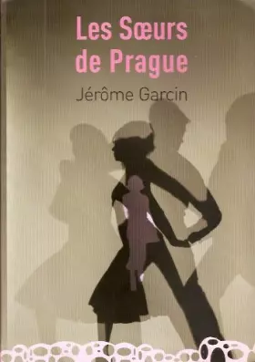 Couverture du produit · Les soeurs de Prague