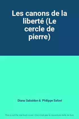Couverture du produit · Les canons de la liberté (Le cercle de pierre)