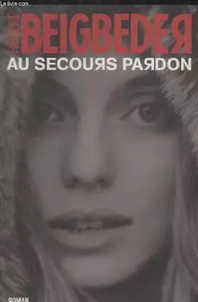 Couverture du produit · Au secours pardon.