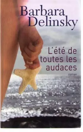 Couverture du produit · L'ete de toutes les audaces