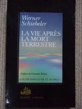 Couverture du produit · LA VIE APRES LA MORT TERRESTRE