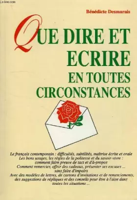 Couverture du produit · Que dire et ecrire en toutes circonstances