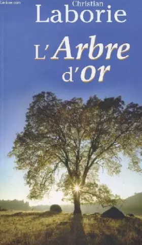 Couverture du produit · L'arbre d'or