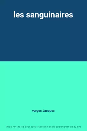 Couverture du produit · les sanguinaires