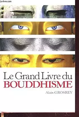 Couverture du produit · LE GRAND LIVRE DU BOUDDHISME