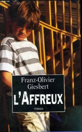 Couverture du produit · L affreux.