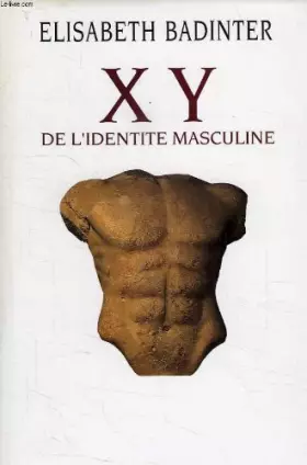 Couverture du produit · X y, de l'identite masculine