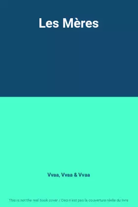 Couverture du produit · Les Mères