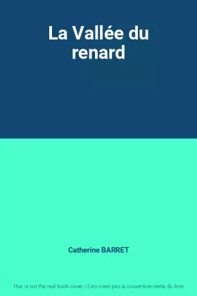 Couverture du produit · La Vallée du renard