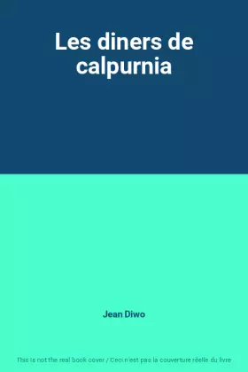 Couverture du produit · Les diners de calpurnia